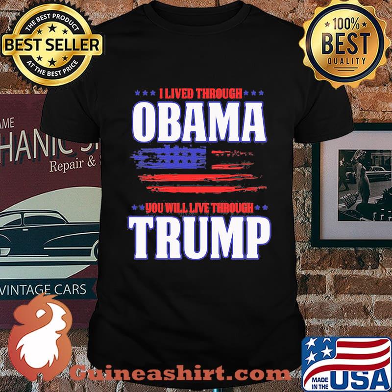 I lied through obama you will live through trump american flag independence day shirt