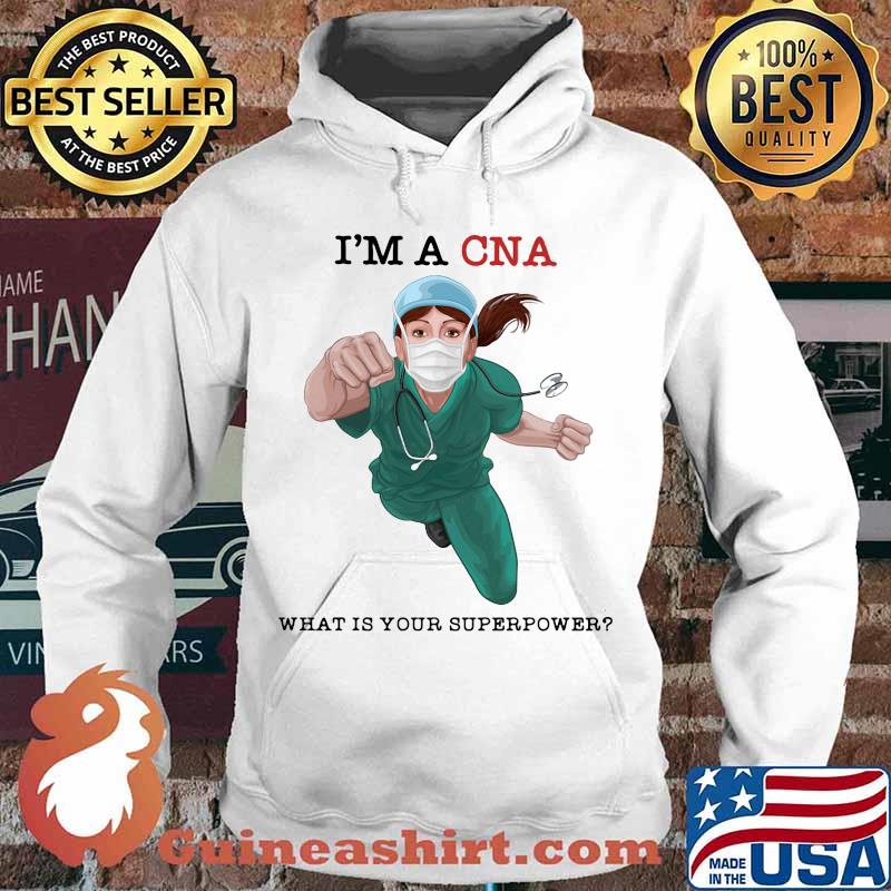 I'm a cna what is your superpower mask s Hoodie