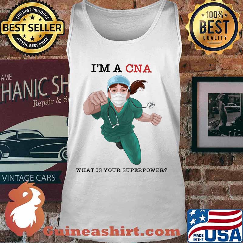 I'm a cna what is your superpower mask s Tank top