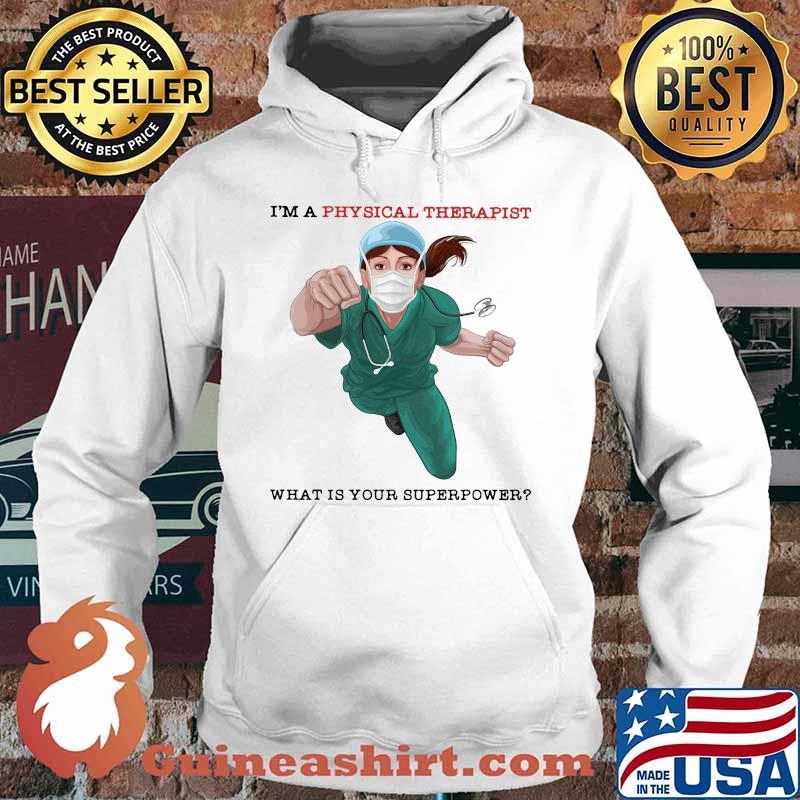 I'm a physical therapist what is your superpower mask s Hoodie