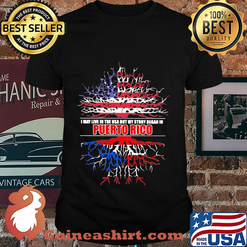 I may live in the usa but my story began in puerto rico tree shirt