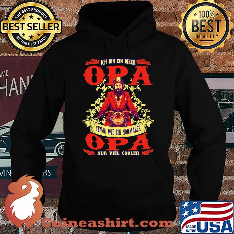 Ich bin ein biker opa genau wie ein normaler opa nur viel cooler s Hoodie