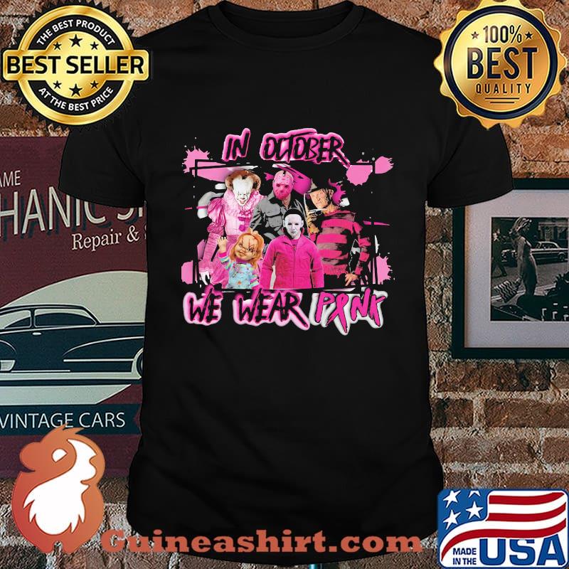 In october we wear pink horror characters cancer awareness shirt