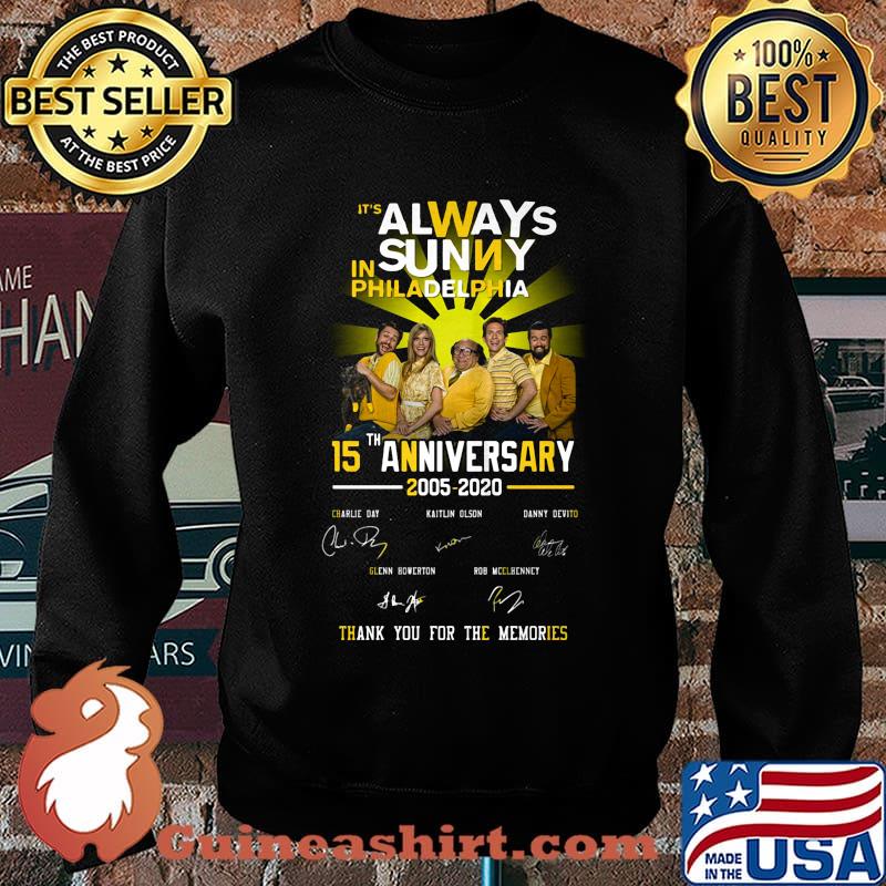 It's always in sunny philadelphia 15th anniversary 2005 2020 thank you for the memories signatures s Sweater