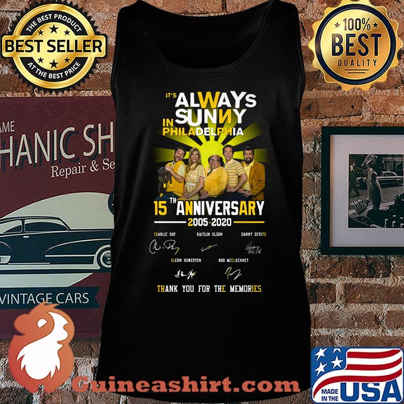 It's always in sunny philadelphia 15th anniversary 2005 2020 thank you for the memories signatures s Tank top