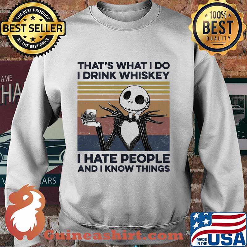 Jack skellington that's what i do i drink whiskey i hate people and i know things vintage retro s Sweater