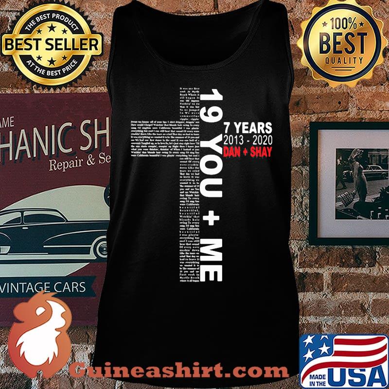 Jesus 19 you me 7 years 2013 2020 dan shay s Tank top