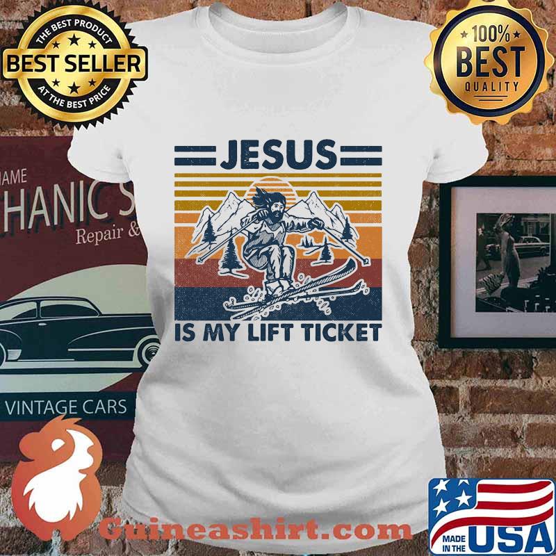 Jesus is my lift ticket vintage retro s Ladies tee
