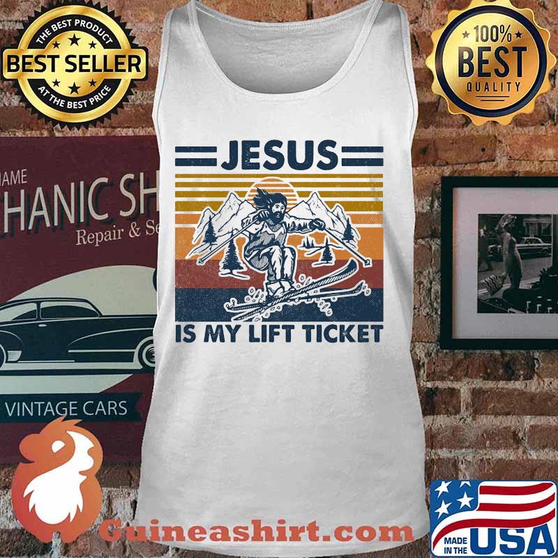 Jesus is my lift ticket vintage retro s Tank top