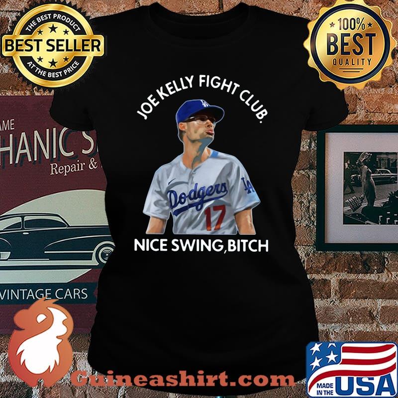 Joe kelly fight club nice swing bitch s Laides tee