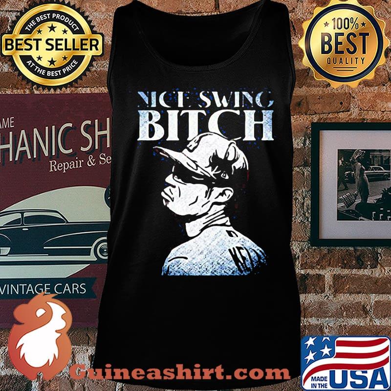Joe kelly nice swing bitch s Tank top