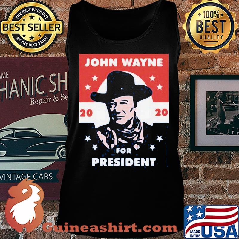 John wayne 2020 for president stars s Tank top