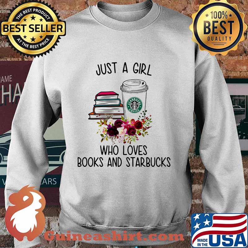 Just a girl who loves books and starbucks flowers s Sweater