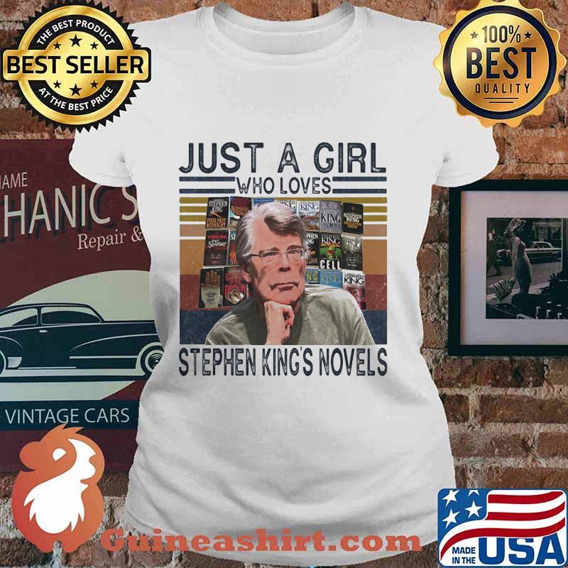 Just a girl who loves stephen king's novels vintage retro s Ladies tee