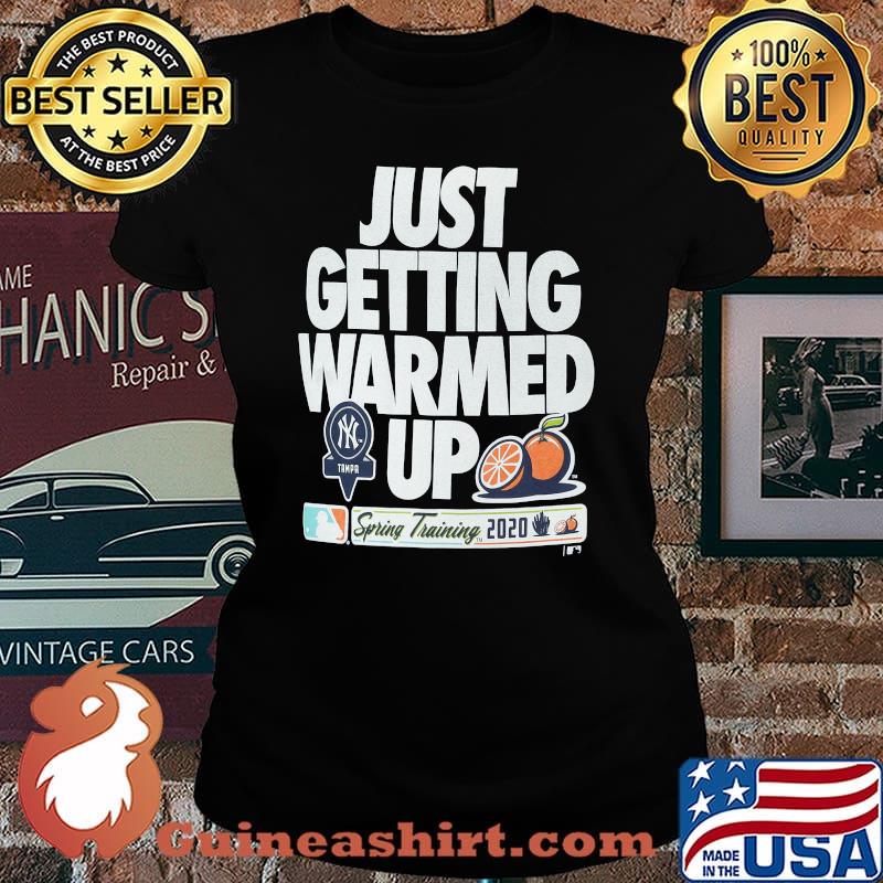 Just getting warmed up spring training cactus new york yankees s Laides tee