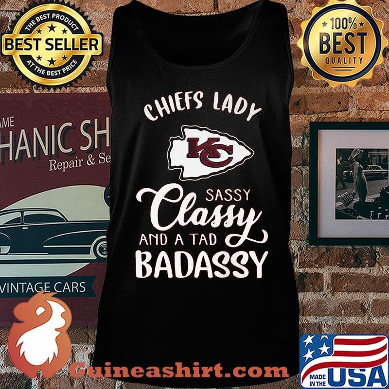 Kansas city chiefs lady sassy classy and a tad badassy s Tank top