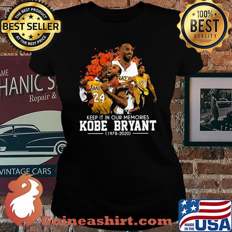 Keep it in our memories kobe bryant 1978 2020 s Laides tee