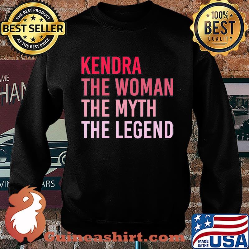 Kendra The Woman The Myth The Legend s Sweater