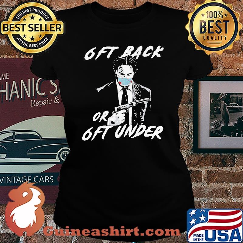 Killer elite mask 6ft back or 6ft under s Laides tee