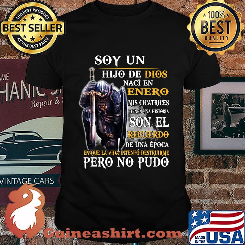 Knight armor of god soy un hijo de dios naci en septiembre mis cicatrices tienen una historia son el recuerdo de una epoca en shirt
