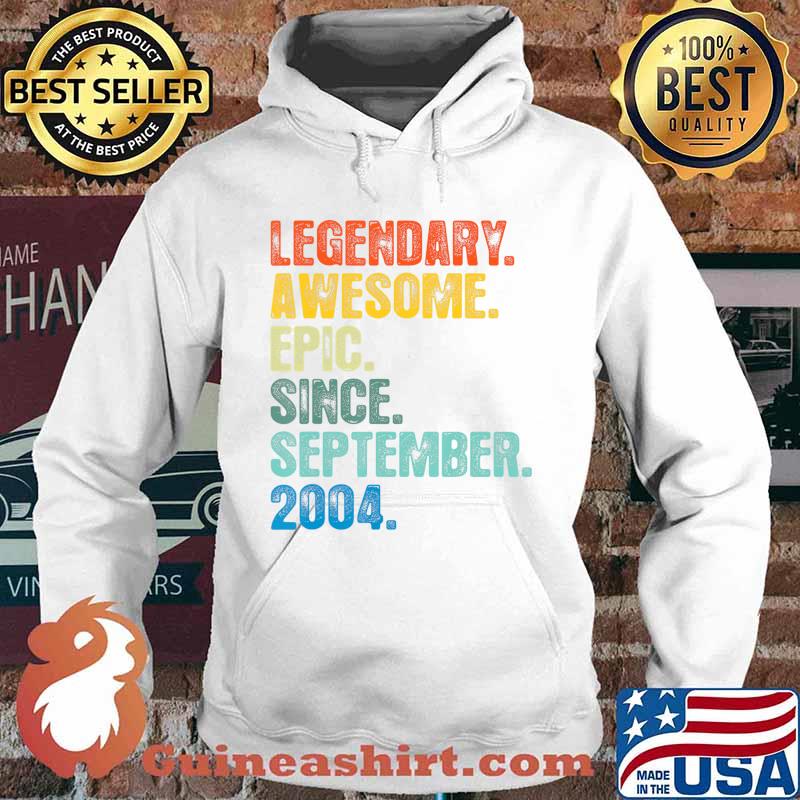 Legendary Since September 2004 T Shirt 16 Years Old T-Shirt Hoodie