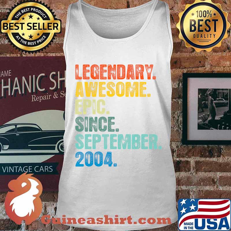 Legendary Since September 2004 T Shirt 16 Years Old T-Shirt Tank top