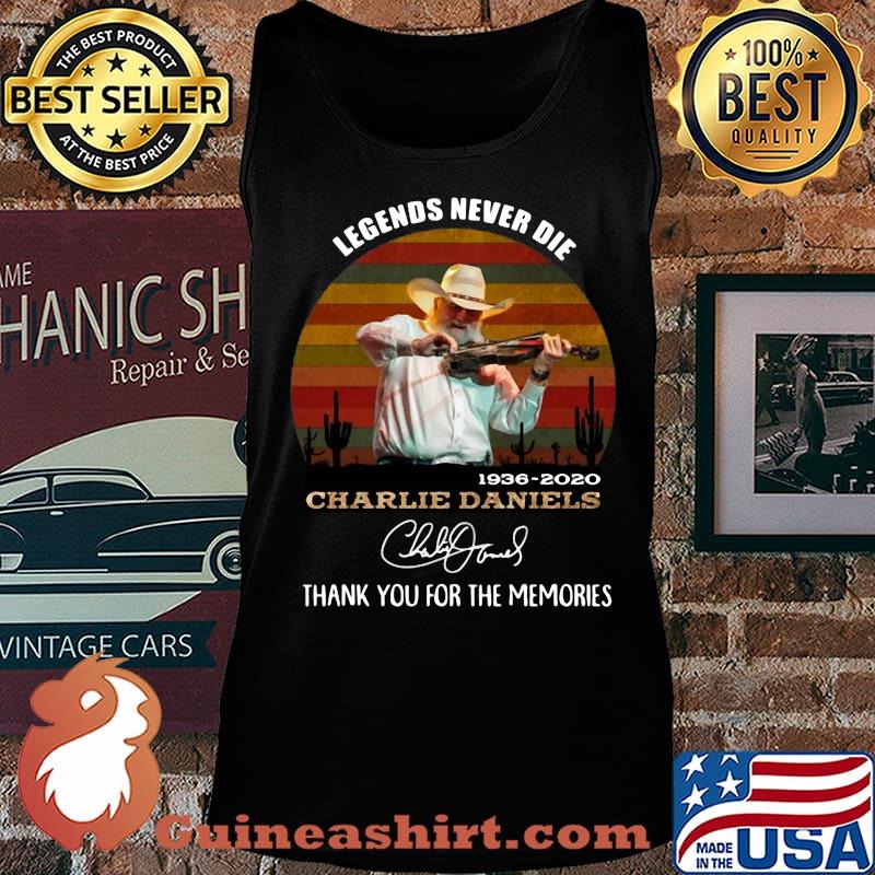 Legends never die 1936 2020 charlie daniels thank you for the memories signature vintage retro s Tank top