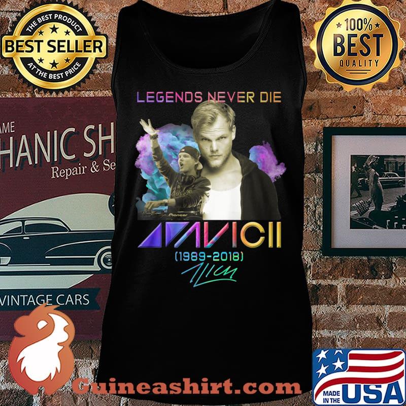 Legends never die avicii 1989 2018 signature s Tank top