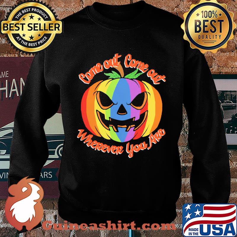 Lgbt halloween come out come out wherever you are pumpkin s Sweater