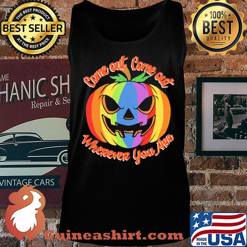 Lgbt halloween come out come out wherever you are pumpkin s Tank top