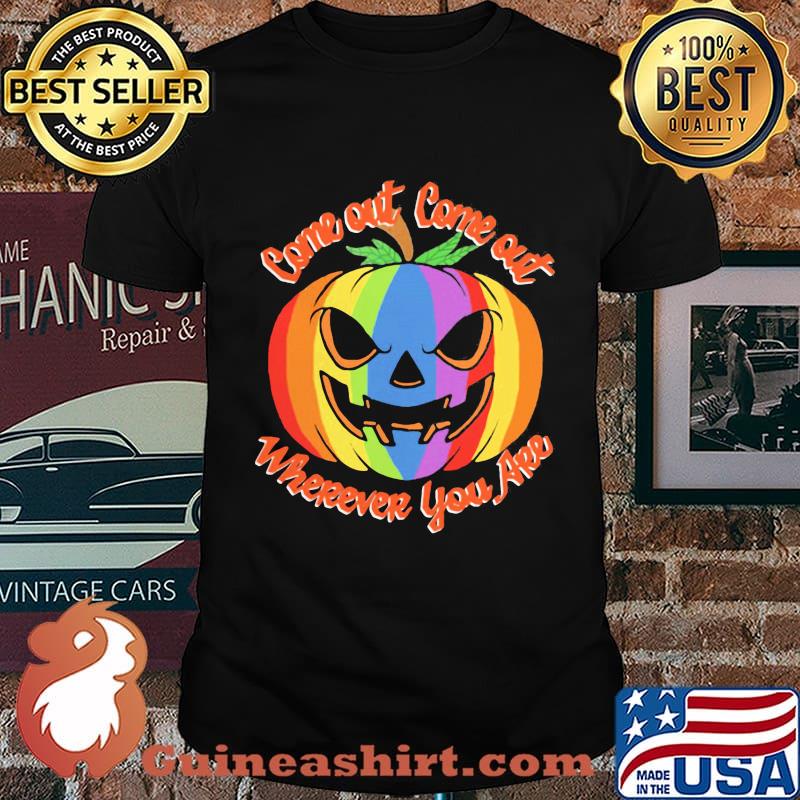 Lgbt halloween come out come out wherever you are pumpkin shirt
