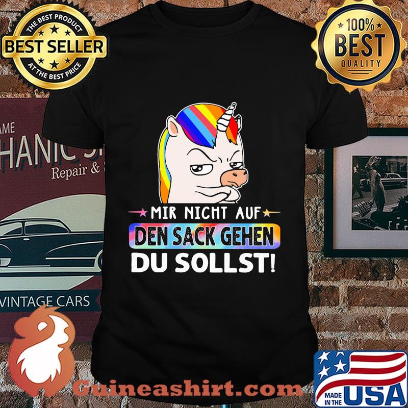 Lgbt rainbow unicorn mir nicht auf den sack gehen du sollst shirt