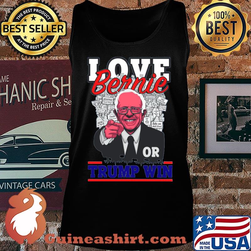 Love bernie or trump win 2020 s Tank top