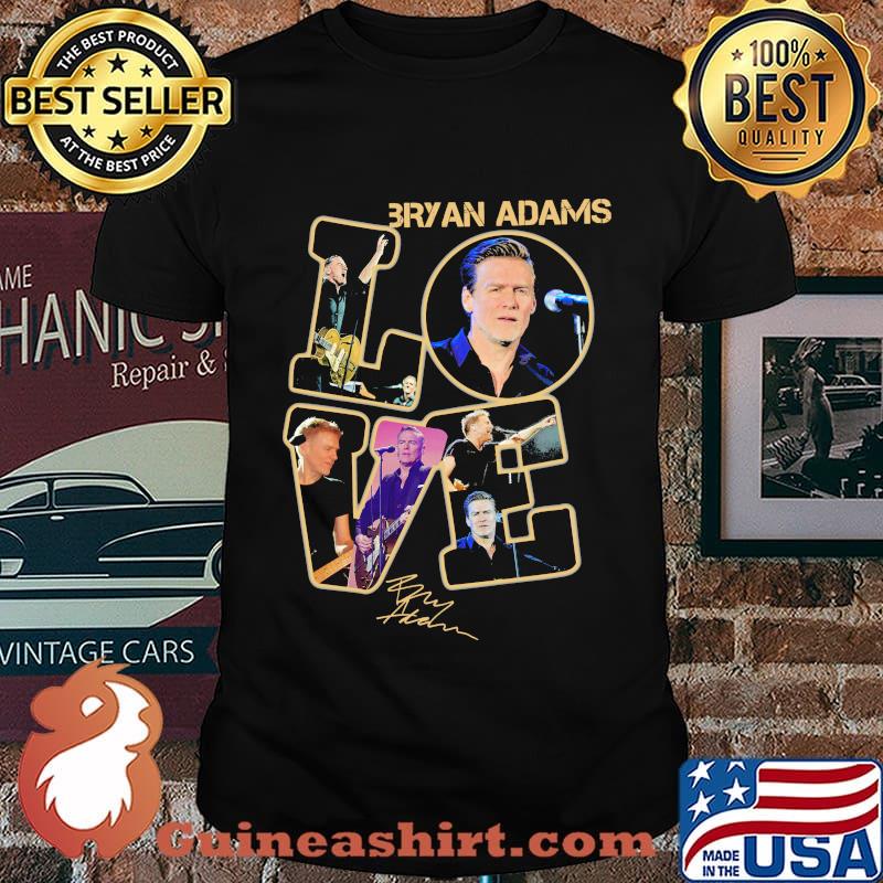 Love bryan adams signature shirt