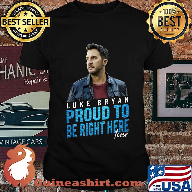 Luke bryan proud to be right here tour shirt