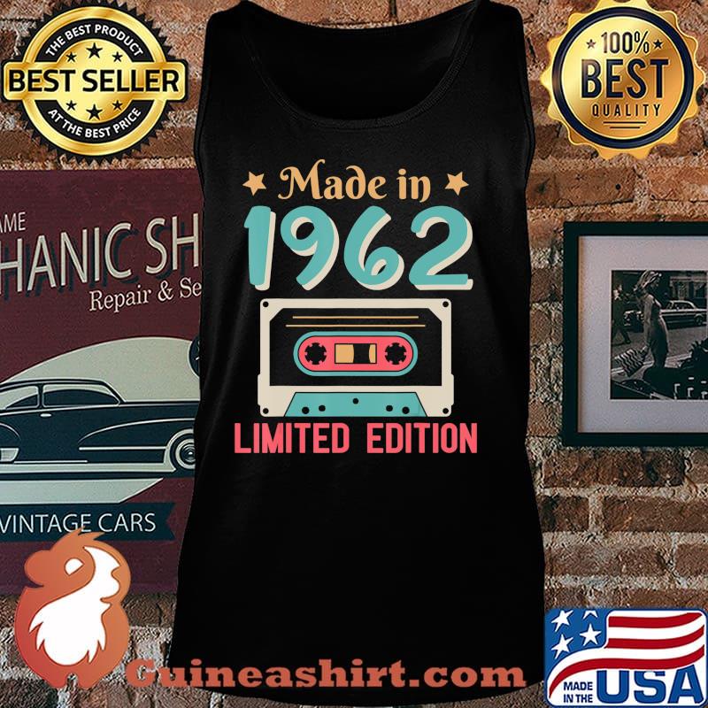 Made In 1962 Limited Edition Happy Birthday 58 Years Old Me T-Shirt Copy Tank top