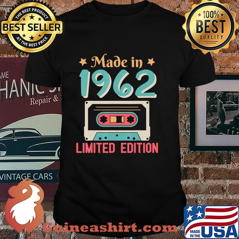 Made In 1962 Limited Edition Happy Birthday 58 Years Old Me T-Shirt Copy