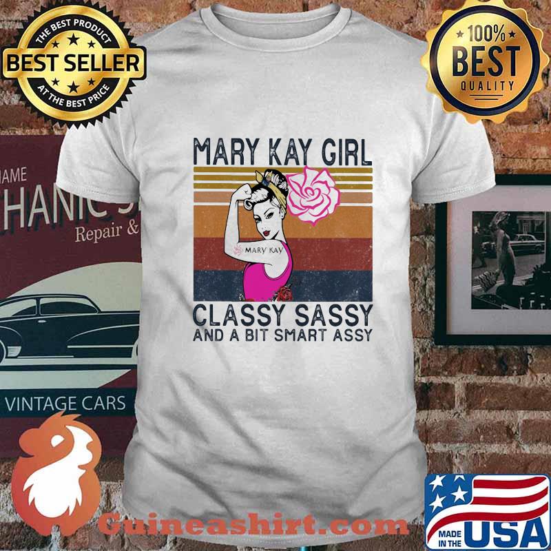 Mary kay girl classy sassy and a bit smart assy vintage retro shirt
