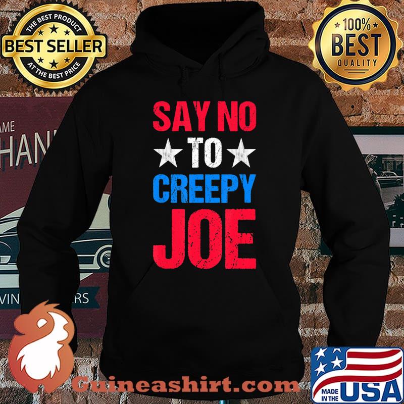Mens Say No To Creepy Joe Vintage Funny Anti Joe Biden 2020 Retro T-Shirt Hoodie