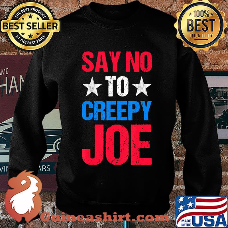 Mens Say No To Creepy Joe Vintage Funny Anti Joe Biden 2020 Retro T-Shirt Sweater