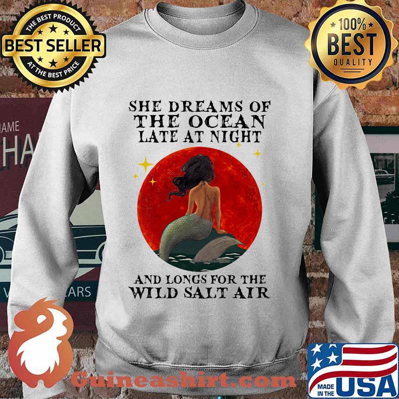 Mermaid She dreams of the ocean late at night and longs for the wild salt air sunset s Sweater