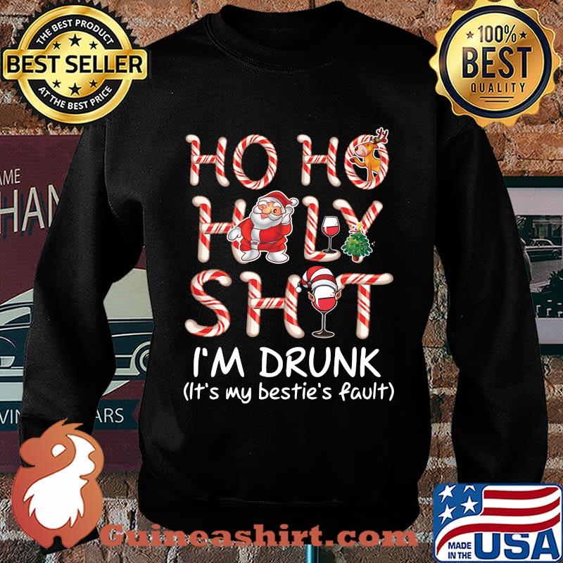 Merry christmas santa claus ho ho holy shit i'm drunk it's my bestie's fault s Sweater