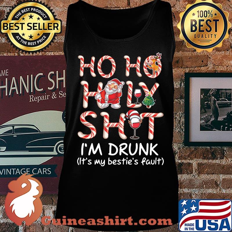 Merry christmas santa claus ho ho holy shit i'm drunk it's my bestie's fault s Tank top