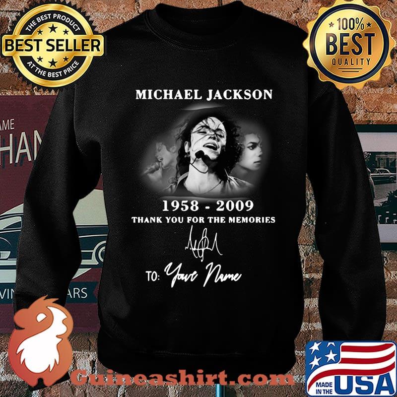 Michael jackson 1958 2009 thank you for the memories to your name signature s Sweater