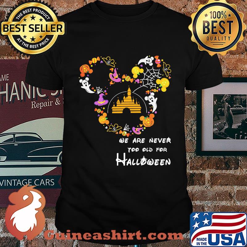 Mickey mouse we are never too old for halloween shirt