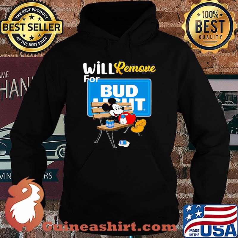 Mickey mouse will remove for bud light s Hoodie