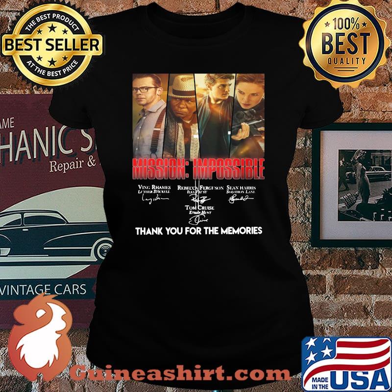 Mission impossible thank you for the memories signatures s Laides tee
