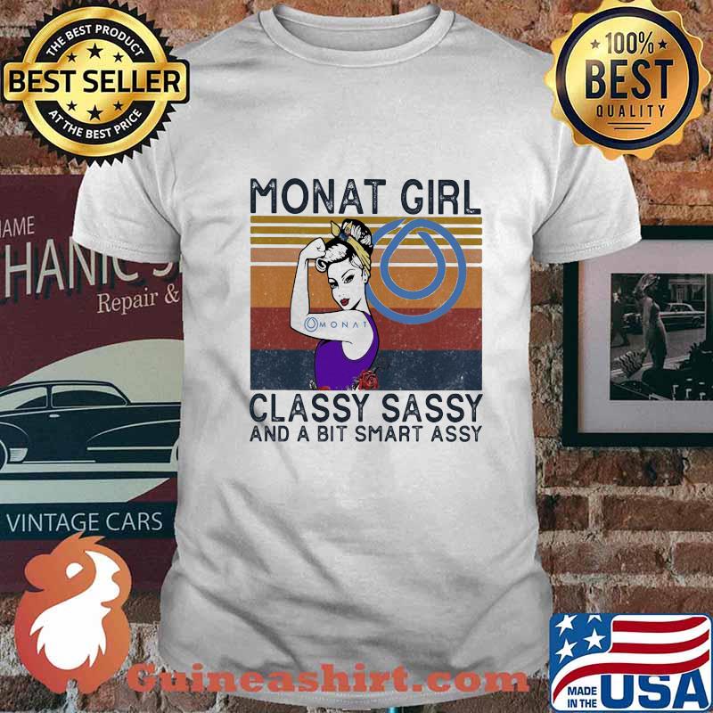 Monat girl classy sassy and a bit smart assy vintage retro shirt
