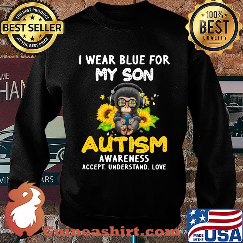Monkey i wear blue for my son autism awareness accept understand love sunflower s Sweater