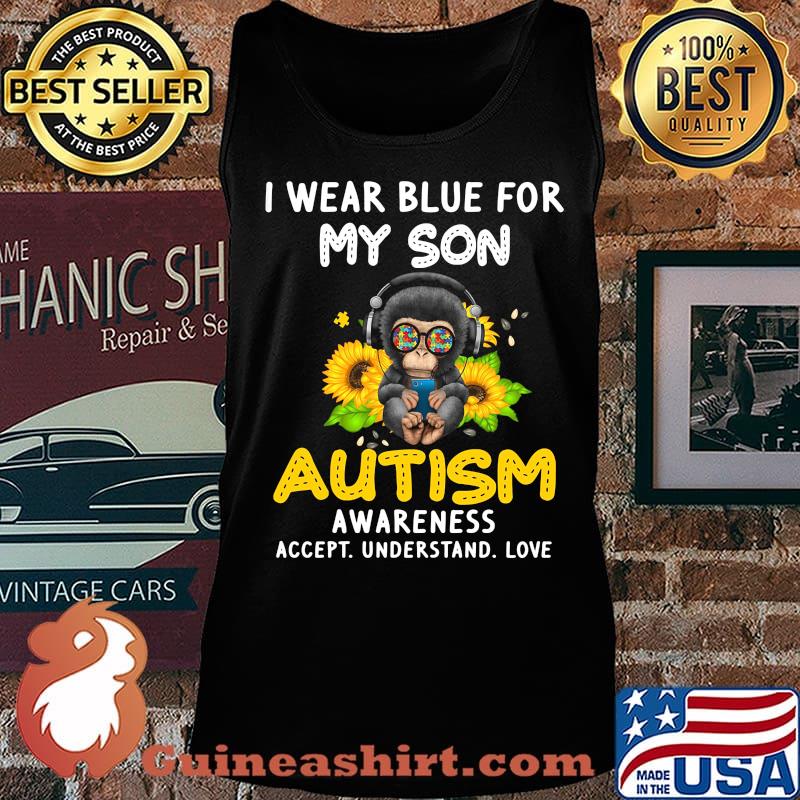 Monkey i wear blue for my son autism awareness accept understand love sunflower s Tank top